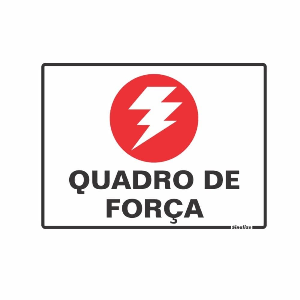 Placa de Sinalizacao Quadro de Forca 15 x 20cm Auto Adesiva SINALIZE-220AK